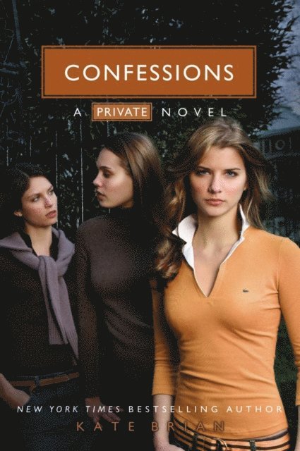 Kate Brian - Confessions, E-bok