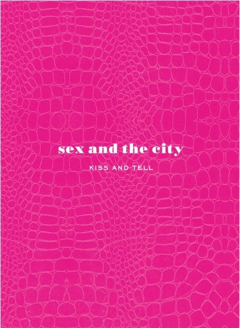 Amy Sohn - Sex and the City, E-bok