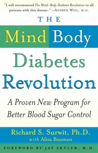 Richard S. Surwit - Mind-Body Diabetes Revolution, E-bok