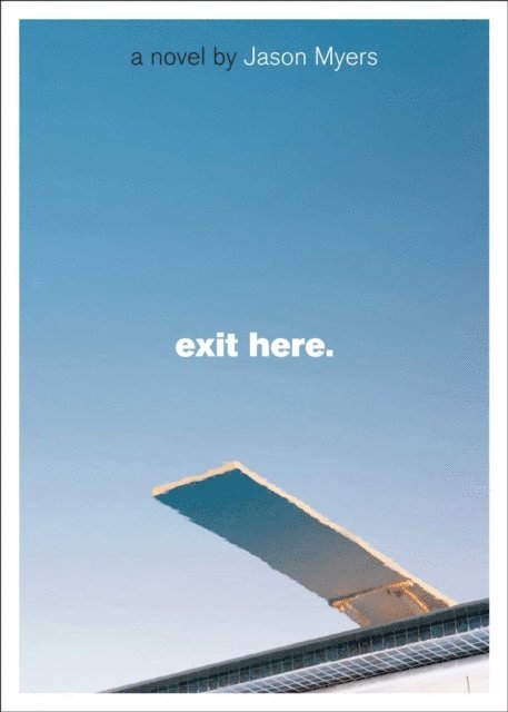 Jason Myers - Exit Here., E-bok