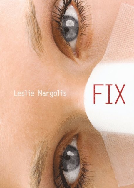 Leslie Margolis - Fix, E-bok. Tillgänglighet: Lägg i varukorg