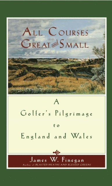 James W. Finegan - All Courses Great And Small, E-bok. Tillgänglighet: Lägg i varukorg