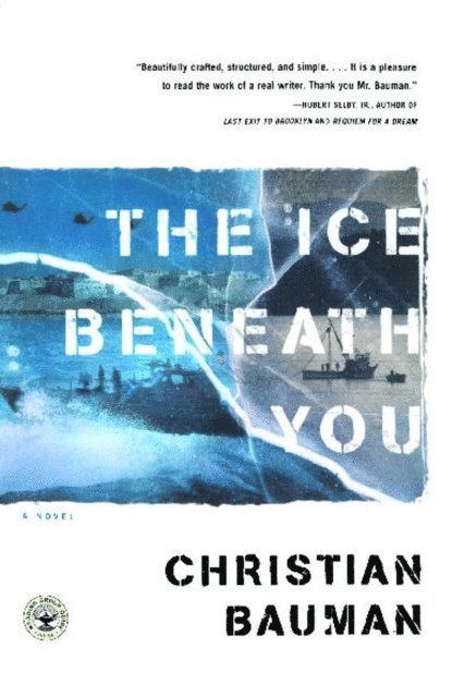 Christian Bauman - Ice Beneath You, E-bok