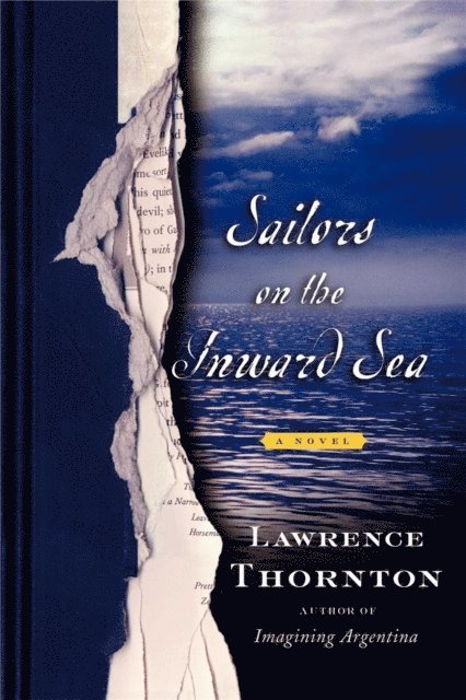 Lawrence Thornton - Sailors on the Inward Sea, E-bok