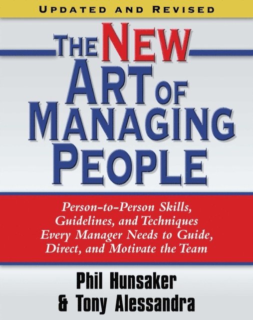 Tony Alessandra - New Art of Managing People, E-bok