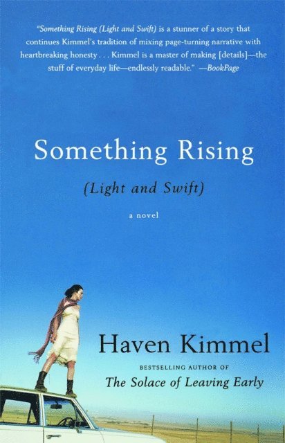 Haven Kimmel - Something Rising, E-bok