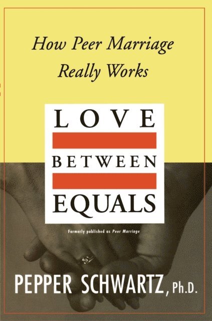 Pepper Schwartz - Love Between Equals, E-bok