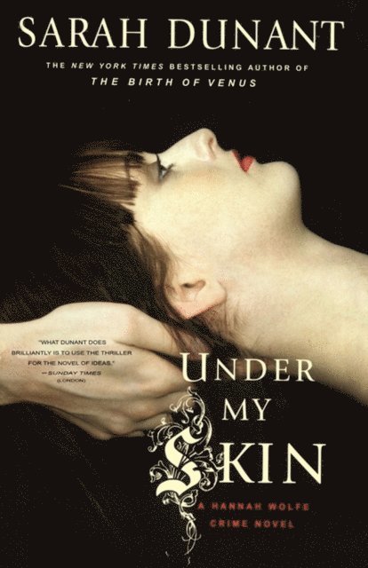 Sarah Dunant - Under My Skin, E-bok