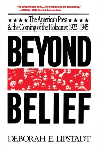 Deborah E. Lipstadt - Beyond Belief, E-bok