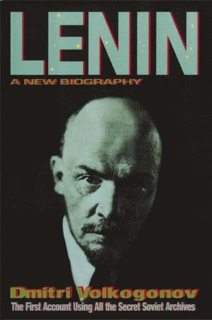 Dmitri Volkogonov - Lenin, E-bok