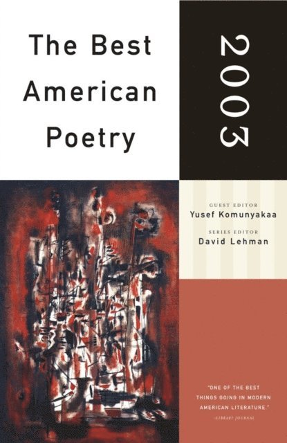 Yusef Komunyakaa, David Lehman - Best American Poetry 2003, E-bok