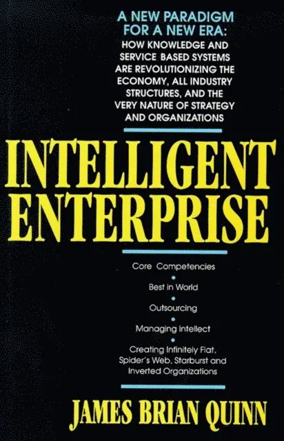 James Brian Quinn - Intelligent Enterprise, E-bok. Tillgänglighet: Lägg i varukorg