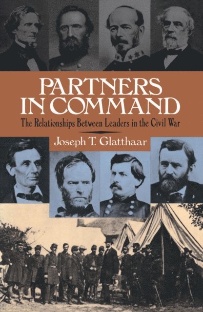 Joseph Glatthaar - Partners In Command, E-bok