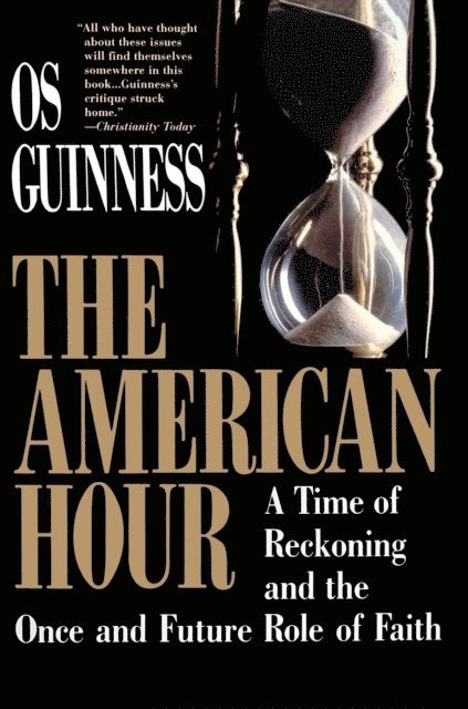 Os Guinness - American Hour, E-bok