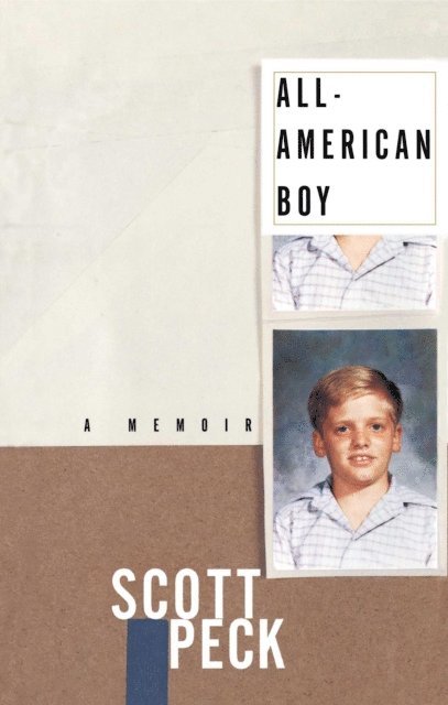 Scott Peck - All-American Boy, E-bok