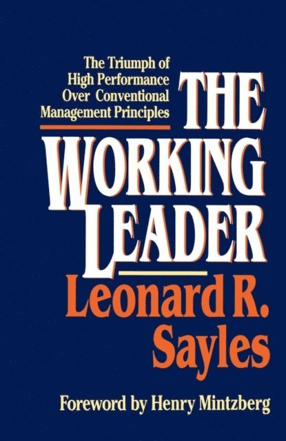 Leonard R. Sayles - Working Leader, E-bok