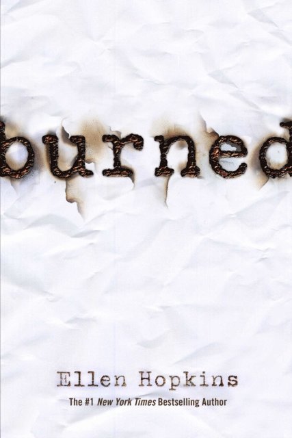 Ellen Hopkins - Burned, E-bok