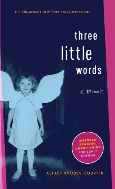 Ashley Rhodes-Courter - Three Little Words, E-bok