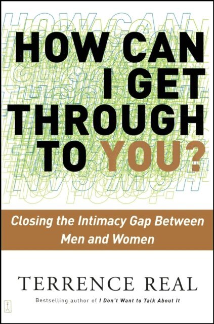 Terrence Real - How Can I Get Through to You?, E-bok