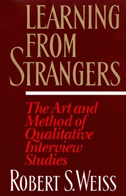 Robert S. Weiss - Learning From Strangers, E-bok