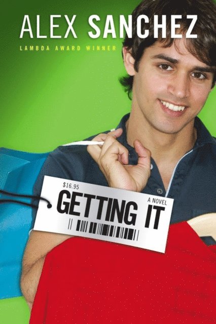 Alex Sanchez - Getting It, E-bok
