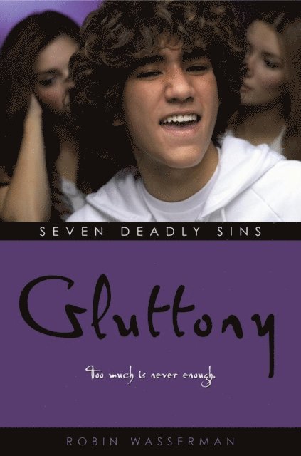 Robin Wasserman - Gluttony, E-bok