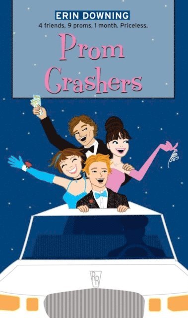 Erin Downing - Prom Crashers, E-bok