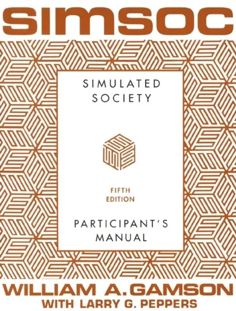William A. Gamson - SIMSOC: Simulated Society, Participant's Manual, E-bok. Tillgänglighet: Lägg i varukorg