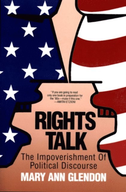 Mary Ann Glendon - Rights Talk, E-bok