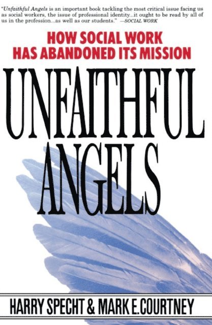 Mark E. Courtney, Harry Specht - Unfaithful Angels, E-bok