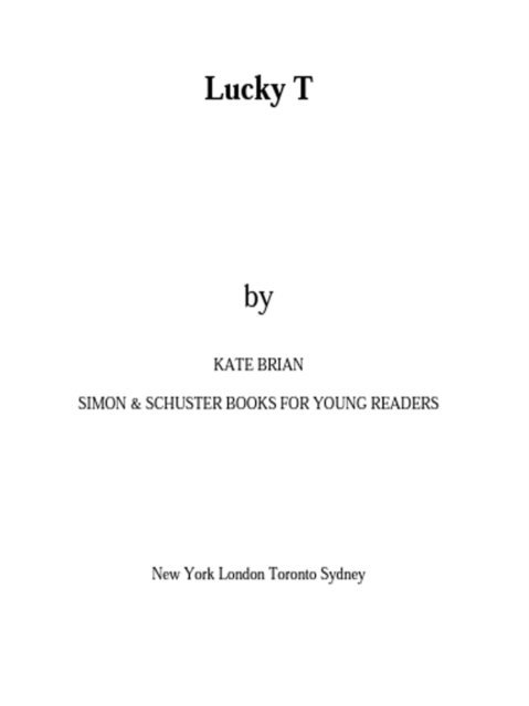 Kate Brian - Lucky T, E-bok