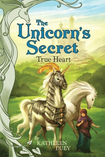 Kathleen Duey - True Heart, E-bok