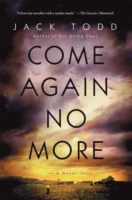 Jack Todd - Come Again No More, E-bok. Tillgänglighet: Lägg i varukorg