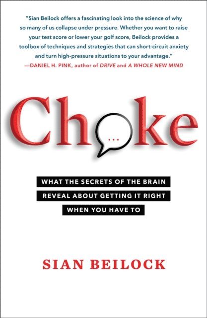 Sian Beilock - Choke, E-bok