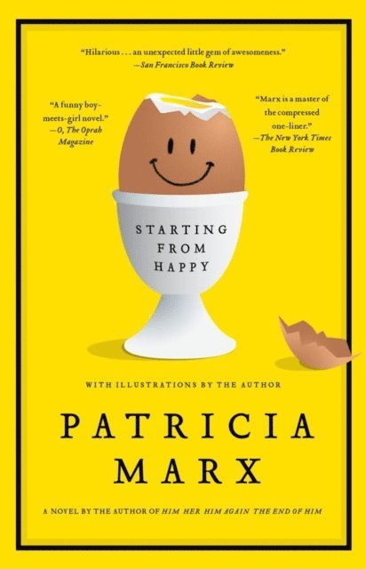 Patricia Marx - Starting from Happy, E-bok