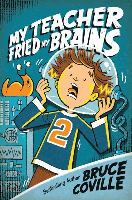 Bruce Coville - My Teacher Fried My Brains, E-bok