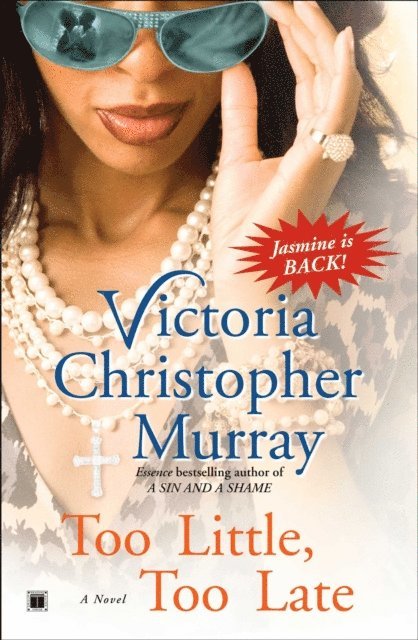 Victoria Christopher Murray - Too Little, Too Late, E-bok