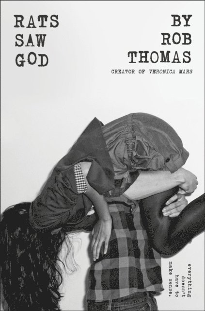 Rob Thomas - Rats Saw God, E-bok
