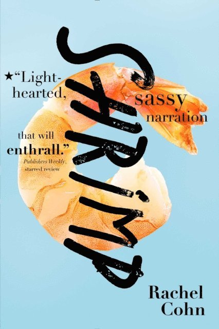 Rachel Cohn - Shrimp, E-bok