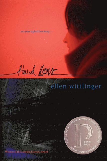 Ellen Wittlinger - Hard Love, E-bok