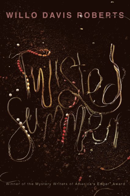 Willo Davis Roberts - Twisted Summer, E-bok