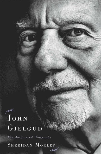 Sheridan Morley - John Gielgud, E-bok