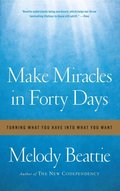Make Miracles in Forty Days