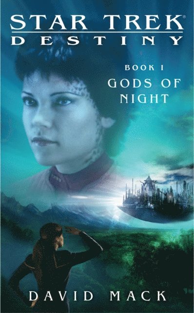 David Mack - Star Trek: Destiny #1: Gods of Night, E-bok