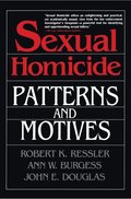 Sexual Homicide: Patterns and Motives