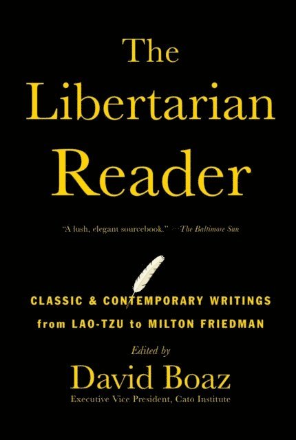 David Boaz - Libertarian Reader, E-bok
