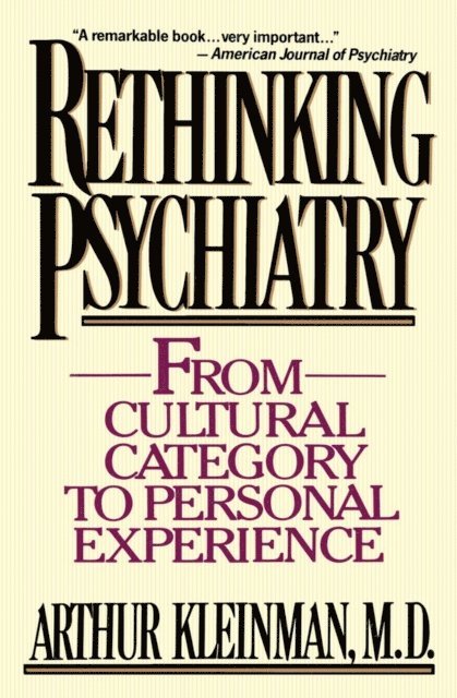 Arthur Kleinman - Rethinking Psychiatry, E-bok