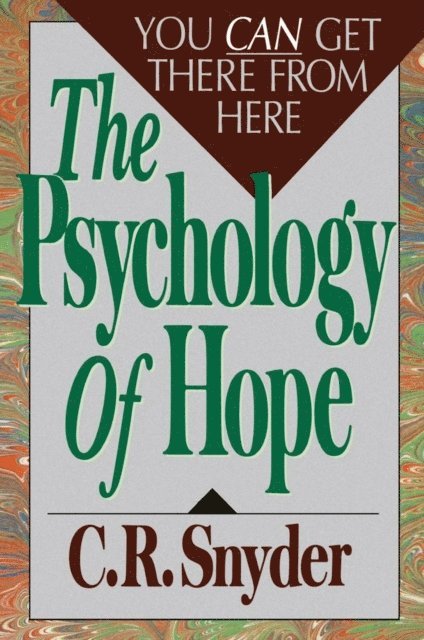 C.R. Snyder - Psychology of Hope, E-bok