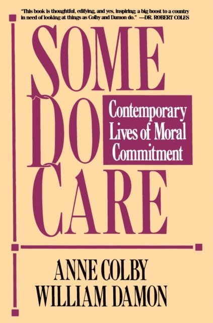 William Damon, Anne Colby - Some Do Care, E-bok