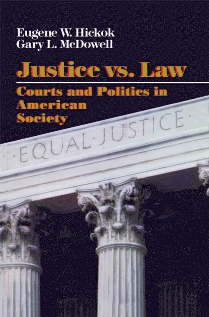 Gary L. Macdowell, Eugene Hickok - Justice vs. Law, E-bok. Tillgänglighet: Lägg i varukorg